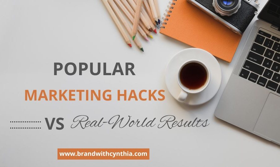 Popular Marketing Hacks vs Real-World Results.